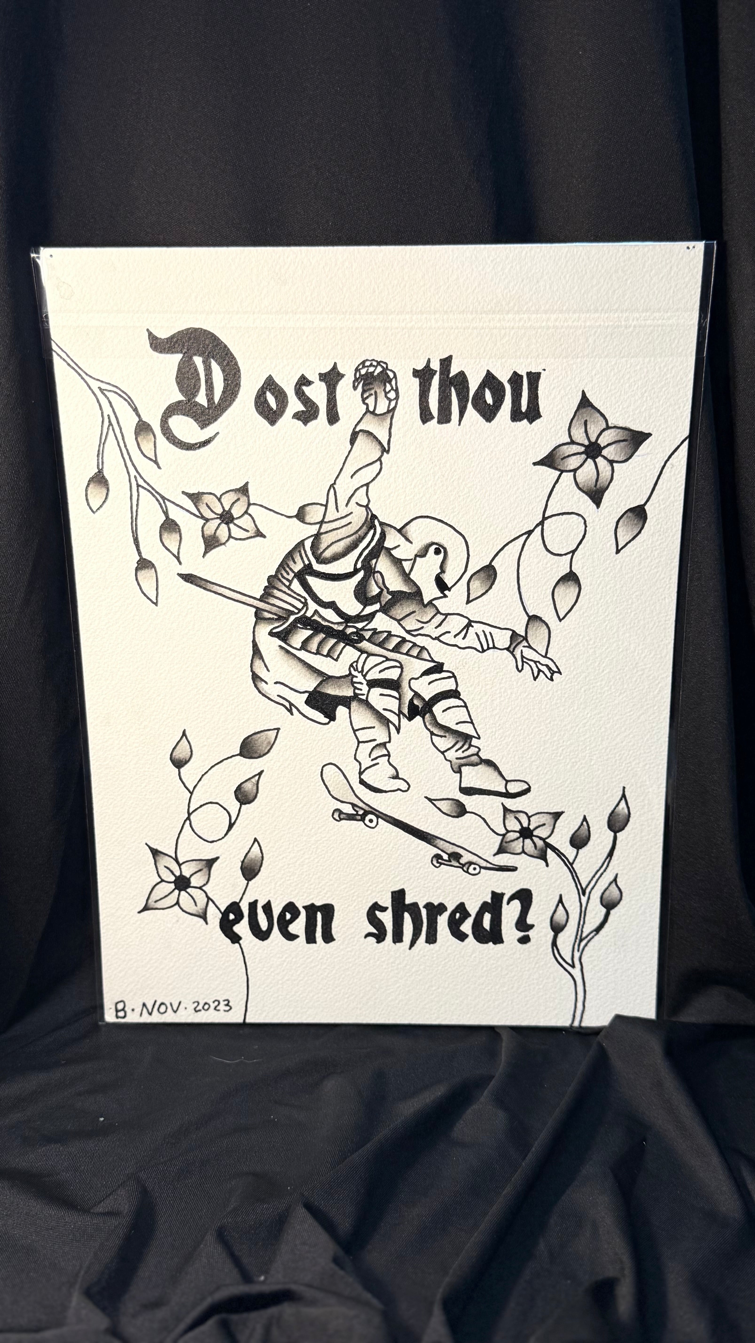 Dost thou even shred